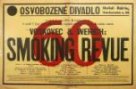 Plakát Osvobozeného divadla: V+W: Smoking revue