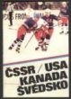Program utkání ČSSR - USA, Kanada a Švédsko