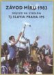 Závod míru 1983. Dojezd na stadión TJ Slavia Praha IPS